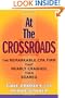 At the Crossroads: The Remarkable CPA Firm that Nearly Crashed, then Soared