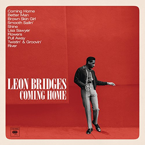 LEON BRIDGES - Coming Home Lyrics - Zortam Music