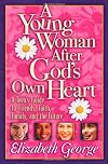 A Young Woman After God's Own Heart