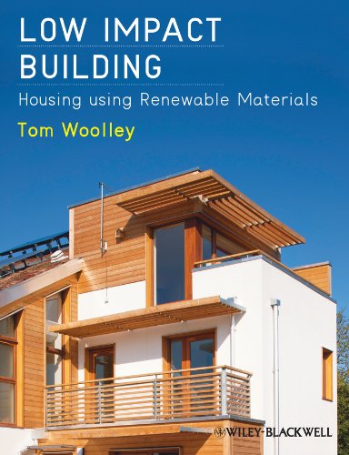 Low Impact Building: Housing using Renewable Materials