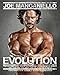 Evolution: The Cutting Edge Guide to Breaking Down Mental Walls and Building the Body You've Always Wanted