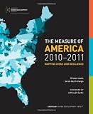 The Measure of America, 2010-2011: Mapping Risks and Resilience