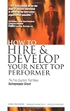 How to Hire and Develop Your Next Top Performer: The Five Qualities That Make Salespeople Great