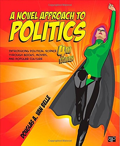 A Novel Approach to Politics; Introducing Political Science through Books, Movies, and Popular Culture