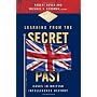 Learning from the Secret Past: Cases in British In&hellip by Robert Dover