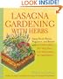 Lasagna Gardening with Herbs: Enjoy Fresh Flavor, Fragrance, and Beauty with No Digging, No Tilling, No Weeding, No Kidding!