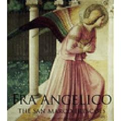 Fra Angelico: The San Marco Frescoes