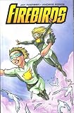 Firebirds, Vol 1 (Bound Comic)