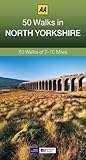 50 walks in North Yorkshire : 50 walks of 2-10 miles