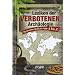 Lexikon der verbotenen Arch�ologie: Mysteri�se Funde von A bis Z