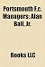 Portsmouth F.C. Managers: Tony Adams, Alan Ball, JR., Harry Redknapp, Tony Pulis, Avram Grant, Jim Smith, Paul Hart, John Gregory