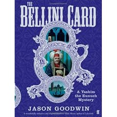 The Bellini Card ('Yashim the Eunuch' Mystery)
