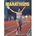 The World of Marathons Signed By Author by  Sandy Treadwell