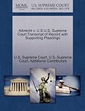 ISBN 9781270000105 product image for Albrecht v. U S U.S. Supreme Court Transcript of Record with Supporting Pleading | upcitemdb.com