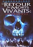 Le Retour Des Morts Vivants - Necropole