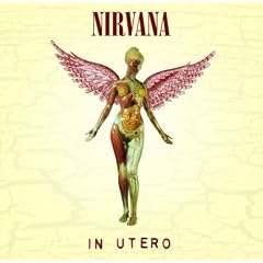 In Utero [Explicit]
