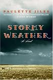Stormy Weather: A Novel