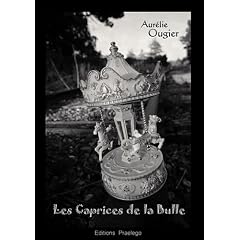 Les Caprices de la Bulle