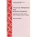 Historical Metaphors and Mythical Realities: Structure in the Early History of the Sandwich Islands Kingdom (Asao Special Publications ; No. 1) (No 1)