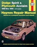 Dodge Spirit and Plymouth Acclaim (1989-1995) Automotive Repair Manual (Haynes Automotive Repair Manuals)