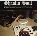 Shaolin Soul Classics