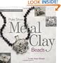 Pure Silver Metal Clay Beads (Jewelry Arts Workshop)
