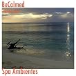 BeCalmed (Spa Ambientes)