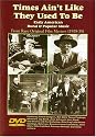 Times Ain't Like They Used to Be - Early Rural & Popular Music