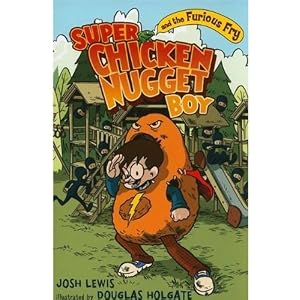 Super Chicken Nugget Boy and the Furious Fry