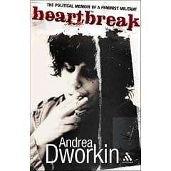 Heartbreak: The Political Memoir of a Feminist Militant