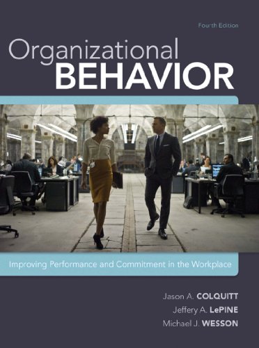 Organizational Behavior: Improving Performance and Commitment in the Workplace