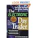 The Electronic Day Trader: Successful Strategies for On-line Trading