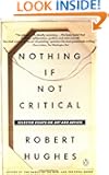 Nothing If Not Critical: Selected Essays on Art and Artists
