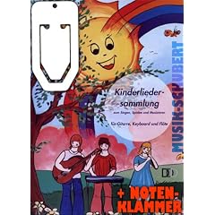 Kinderliedersammlung zum Singen, Spielen und Musizieren inkl. praktischer Notenklammer - 50 bekannte Kinderlieder f�r Gitarre, Keyboard oder Blockfl�te (Taschenbuch) (Noten/Sheetmusic)