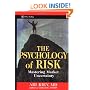 The Psychology of Risk: Mastering Market Uncertainty