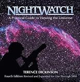 Nightwatch: A Practical Guide to Viewing the Universe [NIGHTWATCH 4 E]