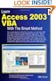 Learn Access 2003 VBA With The Smart Method
