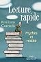 Lecture Rapide : Mythes et Realite