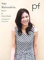 Nao Matsushita Photo & Score Book 「pf」