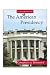The American Presidency (Learn and Explore)