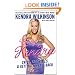 Being Kendra: Cribs, Cocktails, and Getting My Sexy Back