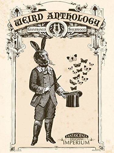 Weird Anthology (fantascienza) (Italian Edition)