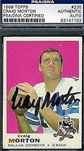 Craig Morton Cowboy Signed 1969 Topps Autograph Authentic - PSA/DNA Certified - NFL Autographed Rookie Cards