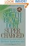 The South Beach Diet Supercharged: Faster Weight Loss and Better Health for Life
