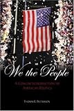 We the People: A Concise Introduction to American Politics (5th Edition)