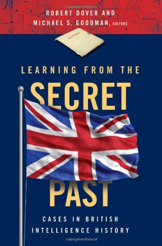 learning from the secret past cases in british intelligence history