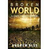 Broken World 1: Cafe Grotesquerie