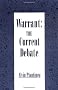 Warrant: The Current Debate