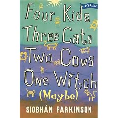 Four Kids, Three Cats, Two Cows, One Witch (maybe)