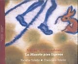 Ndi sa ' a xika ndawa = La Muerte de pies ligeros / edición bilingüe mixteco - español (Especiales de a la Orilla del Viento) (Spanish Edition)